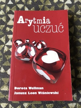 Arytmia uczuć Dorota Wellman