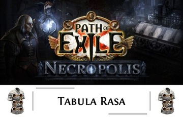 Path of Exile PoE Liga Necropolis Tabula Rasa