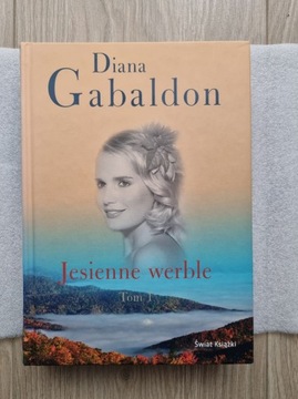Jesienne Werble T.1 - Diana Gabaldon