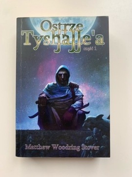 Ostrze Tyshaffe'a cz.1 Matthew Woodring Stover