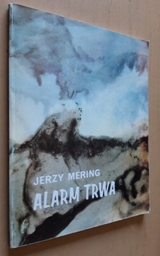Jerzy Mering – Alarm trwa  