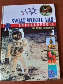 Encyklopedia dla dzieci Świat wokół nas 3 Hachette