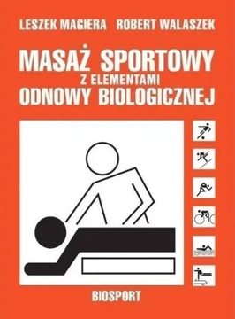 Masaż sportowy - Magiera i Walaszek