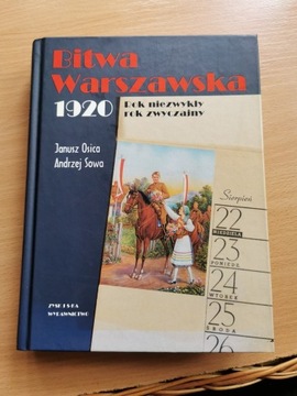 Bitwa Warszawska 1920 - Janusz Osica, Andrzej Sowa