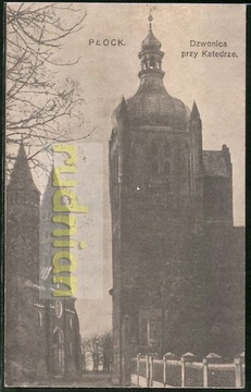 PŁOCK  Katedra dzwonnica 1915