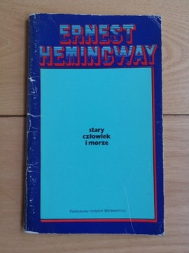 Stary człowiek i morze Ernest Hemingway 