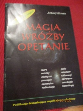 MAGIA WRÓŻBY OPĘTANIE Andrzej Wronka