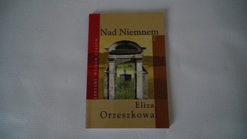 Nad Niemnem 2 - Eliza Orzeszkowa