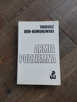 T.BÓR-KOMOROWSKI-ARMIA PODZIEMNA