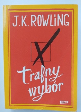 Trafny wybór. J. K. Rowling