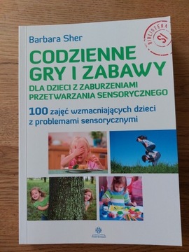 Codzienne gry I zabawy Barbara Sher 