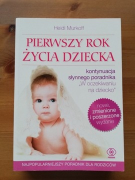 PIERWSZY ROK ŻYCIA DZIECKA, MURKOFF HEIDI