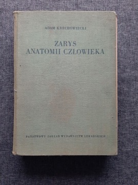 Krechowiecki Zarys Anatomii Człowieka 1958