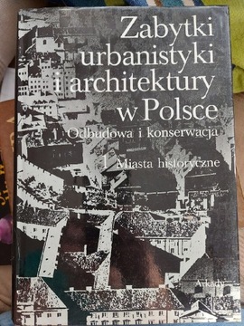 Zabytki urbanistyki i architektury w Polsce.