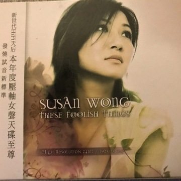 Susan Wong – These Foolish Things;  HK ;  nowa