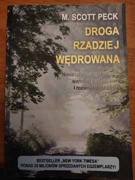 Droga rzadziej wędrowana M. Scott Peck