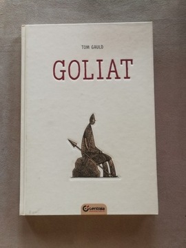 GOLIAT- TOM GAULD/ wyd.1/2012