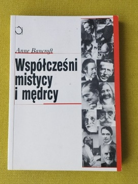 Anne Bancroft Współcześni mistycy i mędrcy