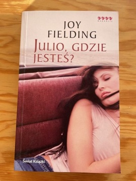 Julio, gdzie jesteś Joy Fielding