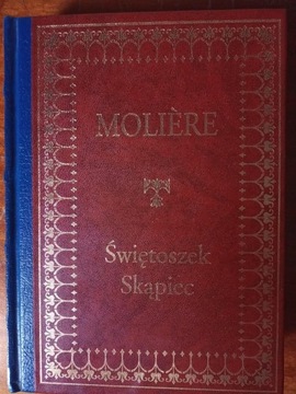 Molière – Świętoszek, Skąpiec