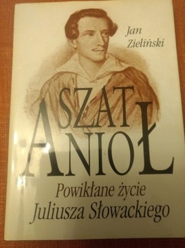 Szatanioł, Powikłane życie Juliusza Słowackiego 