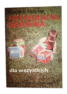 Fotografia barwna dla wszystkich.