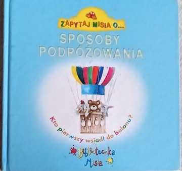 Sposoby podróżowania - Biblioteczka Misia 