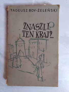 "Znaszli ten kraj" Tadeusz Boy-Żeleński