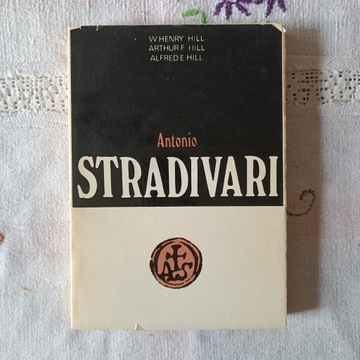 Hill - Antonio Stradivari