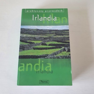 IRLANDIA - praktyczny przewodnik