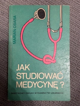 Jak studiować medycynę? - Marian Obara