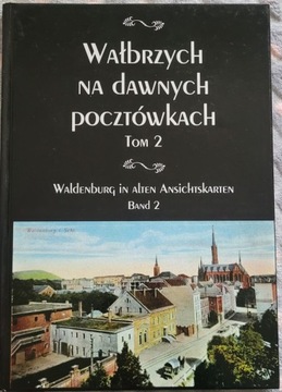 Walbrzych na dawn pocztówkach - 1 i 2 lub pojedyń.