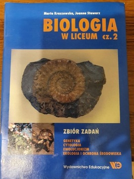 Zbiór zadań Biologia w liceum cz.2 
