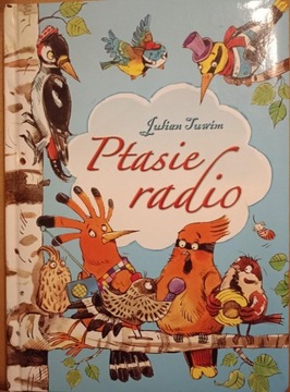 Ptasie radio Julian Tuwim 