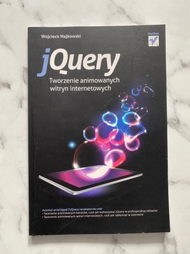 jQuery. Tworzenie animowanych witryn internetowych