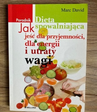 Dieta spowalniająca - Marc David