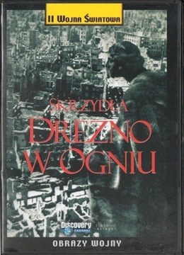 II wojna światowa. Skrzydła. Drezno w ogniu