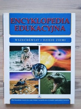 Encyklopedia edukacyjna. Tom 1. Wszechświat. Dziej