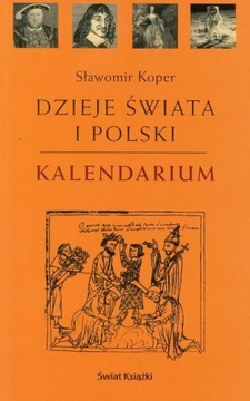 S. Koper - Dzieje świata i Polski KALENDARIUM