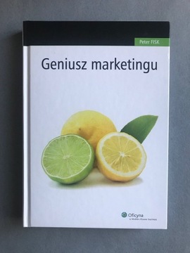 Geniusz Marketingu ; Peter Fisk; twarda oprawa