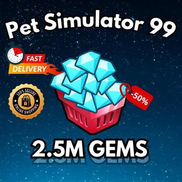 2.5M GEMS | PET SIMULATOR 99