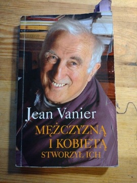 Mężczyzną i kobietą stworzył ich Jean Vanier