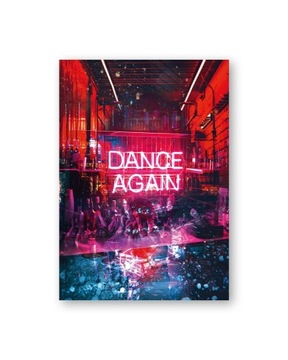 022 Dance Again – plakat B2 (50 x 70 cm)