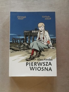 PIERWSZA WIOSNA- Klaus Kordon/wyd.1/2008