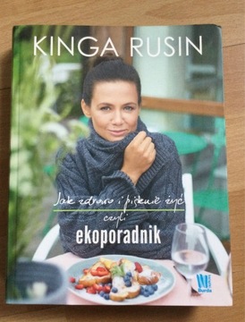 Rusin - Jak zdrowo i pięknie żyć ekoporadnik