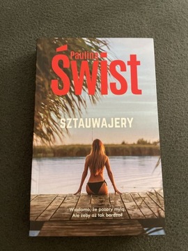 Paulina Świst - SZTAUWAJERY