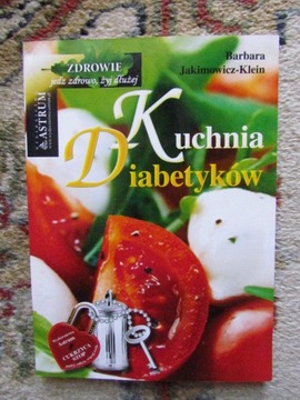 Kuchnia Diabetyków Barbara Jakimowicz-Klein