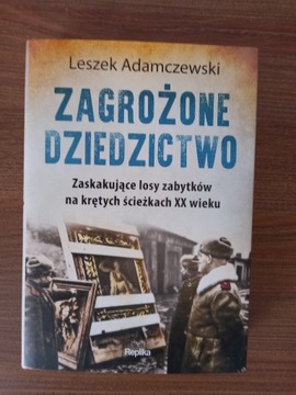 Leszek Adamczewski - Zagrożone dziedzictwo