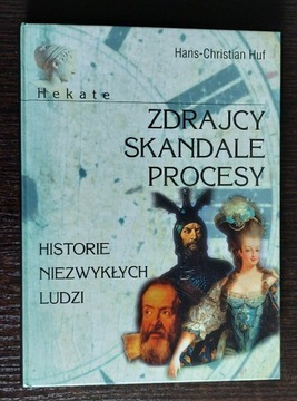 Hekate. Zdrajcy Skandale Procesy.