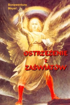 Ostrzeżenie z zaświatów ks. Bonawentura Mayer